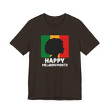 Happy Melanin Month | Unisex T-Shirt