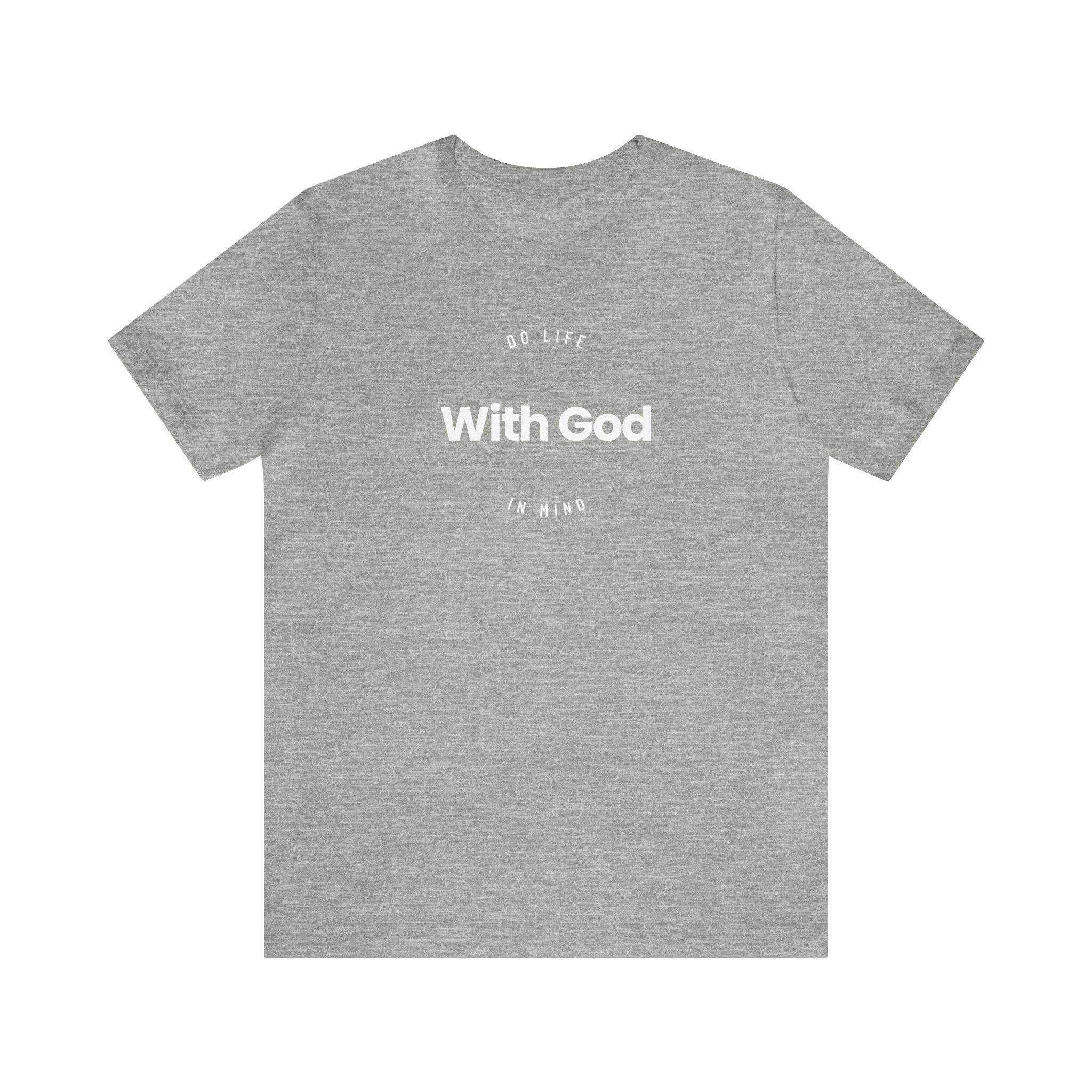 Do Life with God in Mind | Unisex T-Shirt | Graphic Art Streetwear Tee - Streetwear Apparel - Streetwear Art by AndrooArt