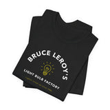 Bruce Leroy's Ninja Light Bulbs | Unisex T-Shirt