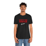 Who's The Master Retro | Sho Nuff | Unisex T-Shirt