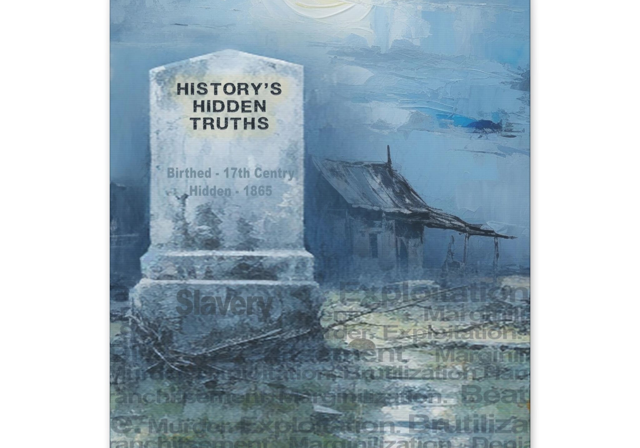 History's Hidden Truths | Canvas
