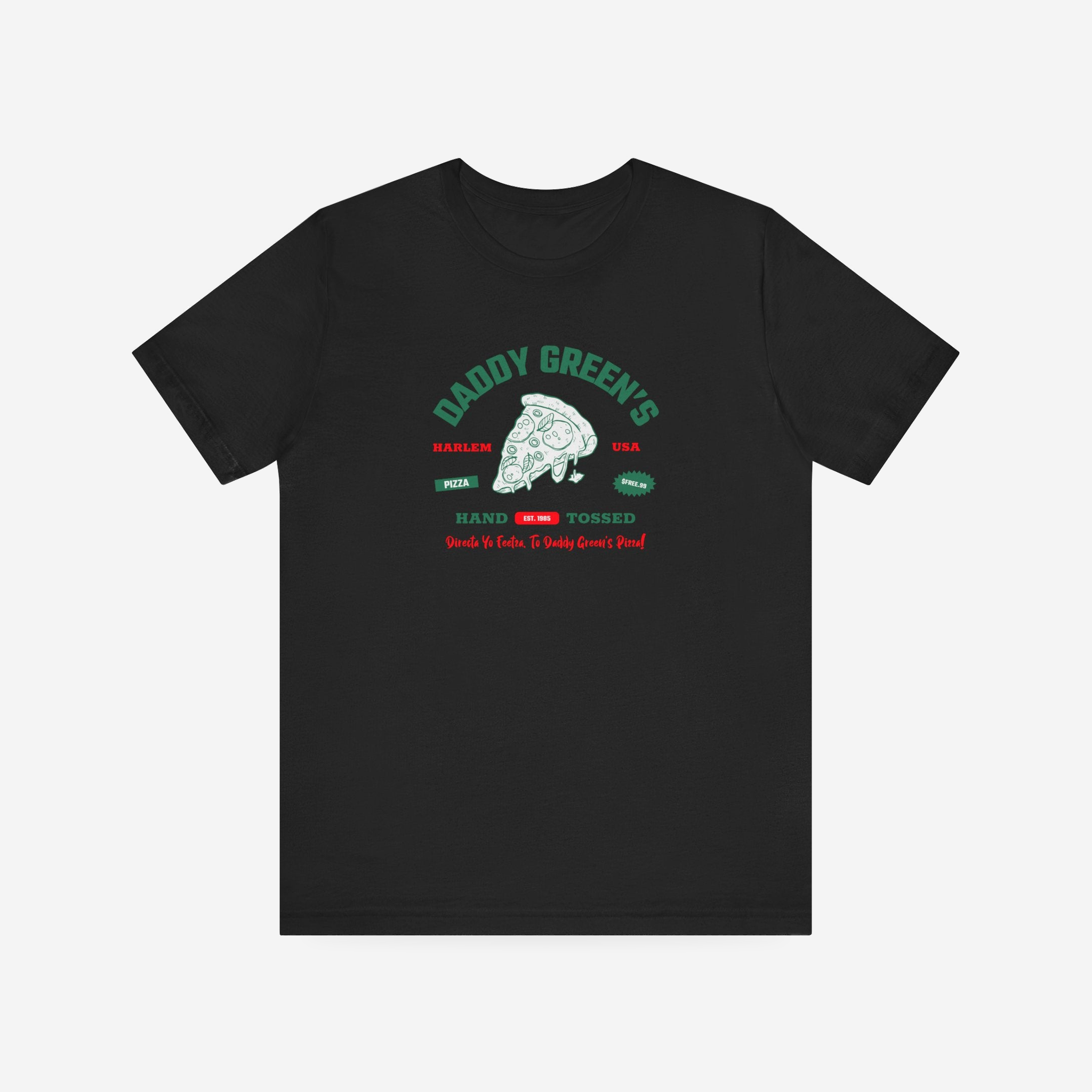 Daddy Green’s Pizza | Unisex T-Shirt | Graphic Art Streetwear Tee — complete garment, original artwork on light gray background